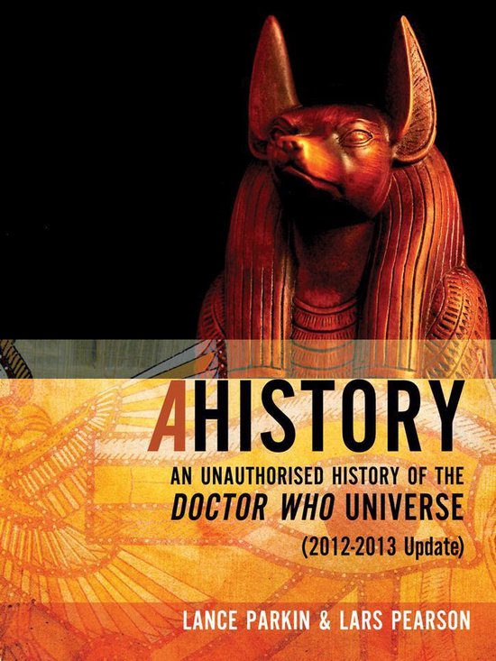 Ahistory - Ahistory: An Unauthorized History of the Doctor W ... - cover