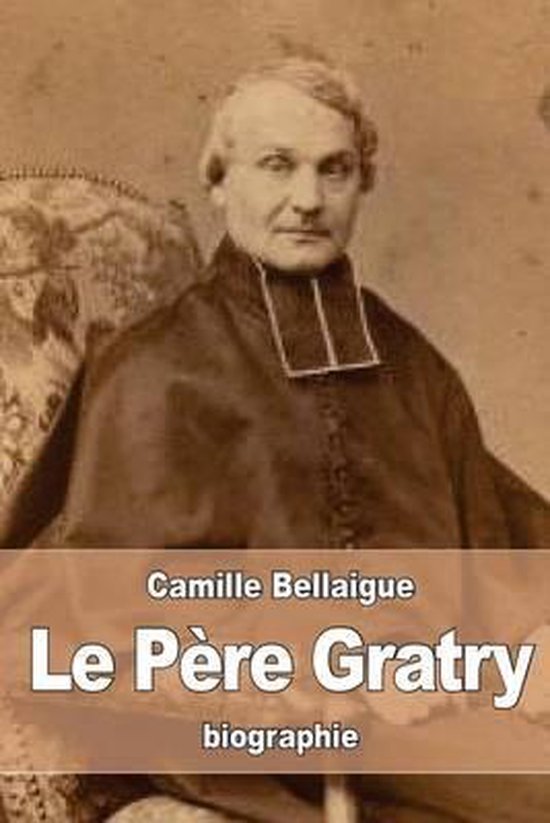 Le Père Gratry