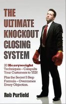 The Ultimate Knockout Closing System