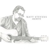 Matt Stevens - Archive (CD)