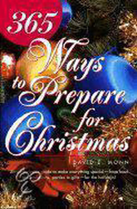 365 Ways to Prepare for Christmas, David E. Monn 9780517161814