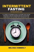 Intermittent Fasting For Beginners 2019