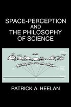 Space-Perception and the Philosophy of Science