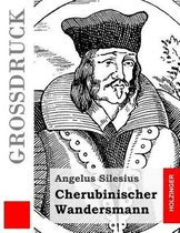 Cherubinischer Wandersmann (Gro druck)