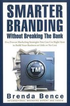 Smarter Branding Without Breaking the Bank