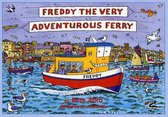 Freddy the Very Adventurous Ferry