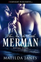 The Not So Little Merman 1 - Royal Duty