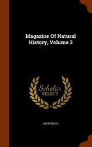 Magazine of Natural History, Volume 3