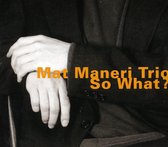 Mat Maneri Quintet - Asunta, So What? (CD)