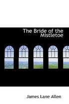 The Bride of the Mistletoe