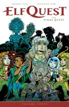 Elfquest: The Final Quest 3 - ElfQuest: The Final Quest Volume 3