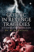 Gothic in Revenge Tragedies