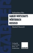 Gabler Wirtschaftswoerterbuch Russisch: Band 1