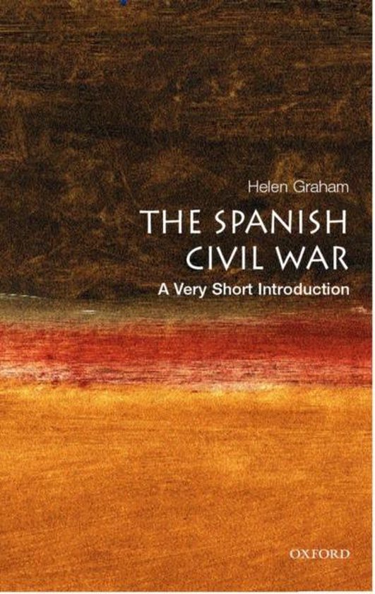 Boek 'The Spanish Civil War: A Very Short Introduction' van Helen Graham, met abstracte bruine, rode en oranje kleuren op de cover.