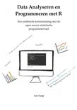 Data analyseren en programmeren met R Data analyseren en programmeren met R