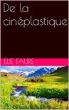 De la cinéplastique