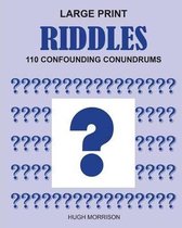 Large Print Riddles