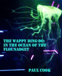 The Wappy Ding-Do Trilogy 3 - The Wappy Ding-Do