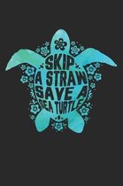 Skip a Straw Save a Sea Turtle