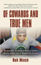 Of Cowards and True Men