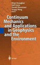 Continuum Mechanics and Applications in Geophysics and the Environment