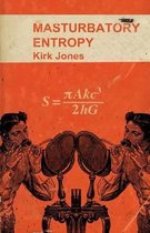 Masturbatory Entropy