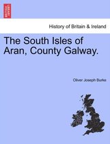 The South Isles of Aran, County Galway.