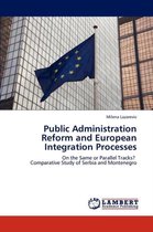 Public Administration Reform and European Integration Processes