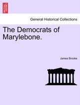 The Democrats of Marylebone.