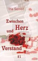 Zwischen Herz und Verstand