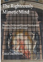 Reflections on Mimesis, Politics, and History - The Righteously Mimetic Mind