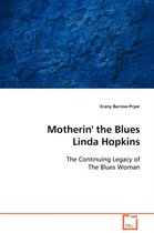 Motherin' the Blues Linda Hopkins