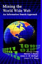 Mining the World Wide Web