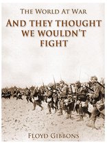 The World At War - "And they thought we wouldn't fight"