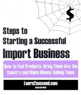 Steps to Starting a Successful Import Business
