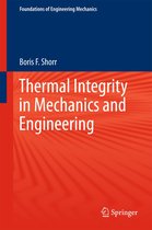 Foundations of Engineering Mechanics - Thermal Integrity in Mechanics and Engineering