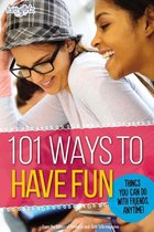 Faithgirlz - 101 Ways to Have Fun