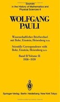 Wissenschaftlicher Briefwechsel Mit Bohr, Einstein, Heisenberg U.A. / Scientific Correspondence with Bohr, Einstein, Heisenberg A.O.