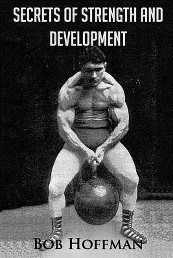 Secrets of Strength and Development