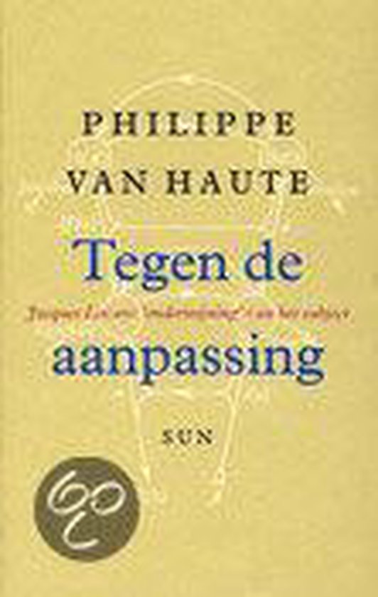 Cover van het boek 'Tegen de aanpassing'