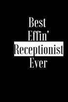 Best Effin Receptionist Ever