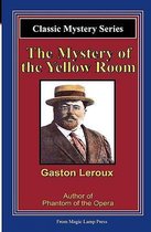 The Mystery Of The Yellow Room