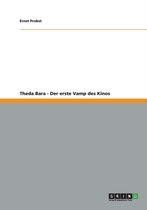 Theda Bara - Der erste Vamp des Kinos