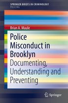 SpringerBriefs in Criminology - Police Misconduct in Brooklyn