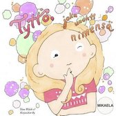 Tyttoe, joka unohti nimensa MIKAELA