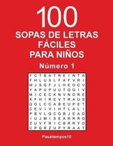 100 Sopas de Letras F ciles Para Ni os - N. 1