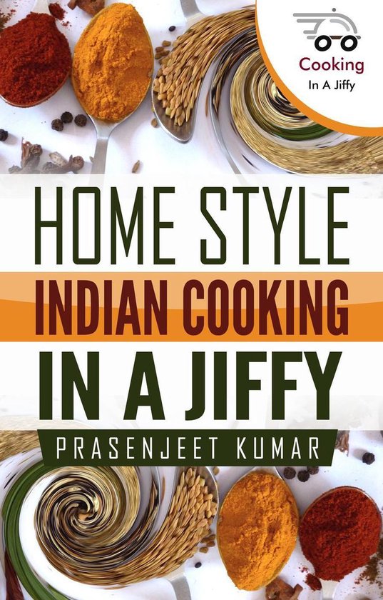 How To Cook Everything In A Jiffy 6 - Home Style Indian Cook ... - cover