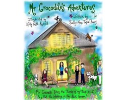 MR Crocodile's Adventures- Mr Crocodile's Adventures