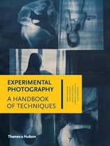 Experimental Photography : a Handbook of Techniques