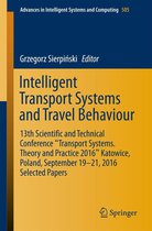Advances in Intelligent Systems and Computing 505 - Intelligent Transport Systems and Travel Behaviour